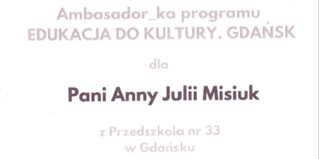 Powiększ grafikę: pani-anna-misiuk-zdobyla-wyroznienie-w-konkursie-ambasador_ka-programu-edukacja-do-kultury-gdansk-430013.jpg